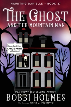 Paperback The Ghost and the Mountain Man [Large Print] Book
