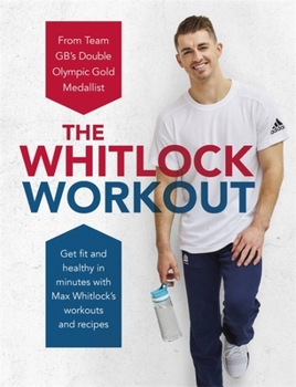 Hardcover The Whitlock Workout: Get Fit and Healthy in Minutes Book