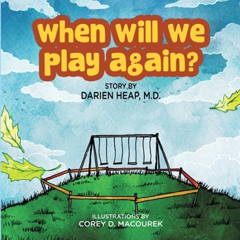 Paperback When Will We Play Again? Book