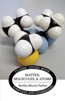 Paperback Matter, Molecules, and Atoms Book