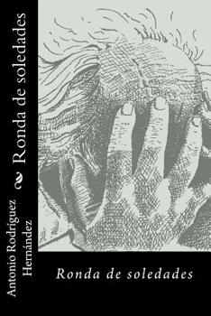 Paperback Ronda de soledades [Spanish] Book