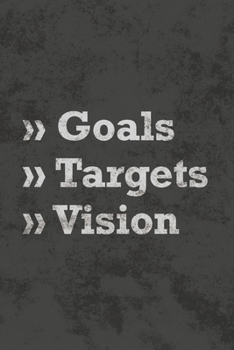 Paperback Goals Targets Vision: Blank Lined Journal Notebook Diary for Goal Achievement Book