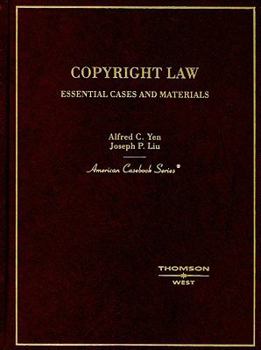 Hardcover Copyright Law: Essential Cases and Materials (American Casebook Series) Book