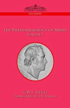 Hardcover The Phenomenology of Mind: Volume I Book