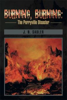 Paperback Burning, Burning: The Perryville Disaster Book