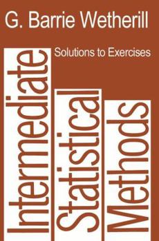 Paperback Solutions to Exercises in Intermediate Statistical Methods Book