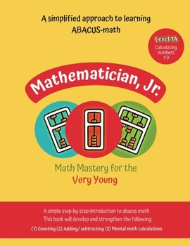Paperback Mathematician, Jr: Math Mastery for the Very Young Book