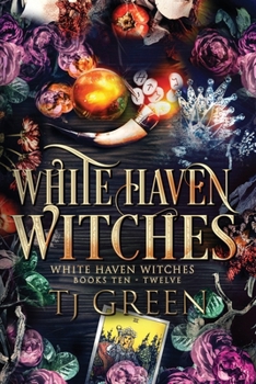 Paperback White Haven Witches: Books 10-12 Book