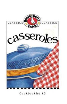 Paperback Casseroles (Gooseberry Patch Classic Cookbooklets, No. 3) Book