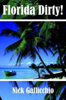 Paperback Florida Dirty! Book