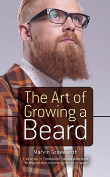 Paperback The Art of Growing a Beard Book