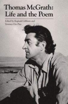 Paperback Thomas McGrath: Life and the Poem Book