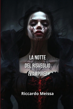 Paperback La Notte del Risveglio (Vampire) [Italian] Book