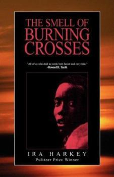 Paperback The Smell of Burning Crosses Book