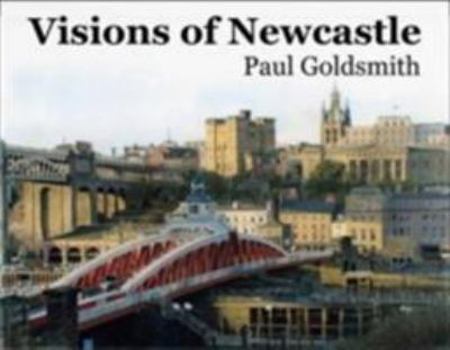 Hardcover Visions of Newcastle Book