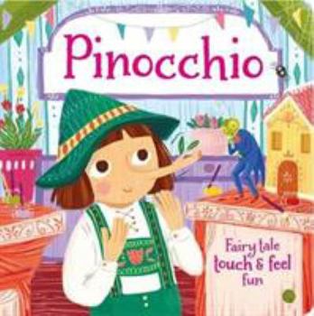 Board book Pinocchio (Touch and Feel Fairy Tales) Book