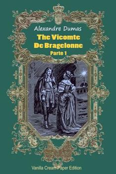 Paperback The Vicomte De Bragelonne Parte 1 Book