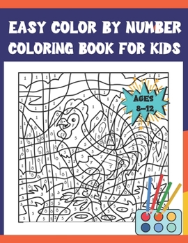 Paperback Easy Color By Number Coloring Book For Kids Ages 8-12: 50 Unique Color By Number Design for drawing and coloring Stress Relieving Designs for Adults R Book