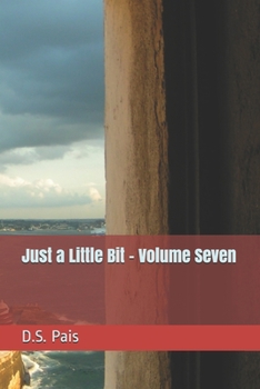 Paperback Just a Little Bit - Volume Seven Book