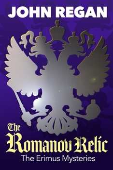Paperback The Erimus Mysteries: The Romanov Relic Book