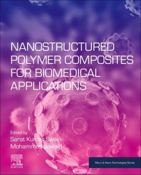 Paperback Nanostructured Polymer Composites for Biomedical Applications Book