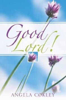 Paperback Good Lord! Book