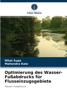 Paperback Optimierung des Wasser-Fußabdrucks für Flusseinzugsgebiete [German] Book