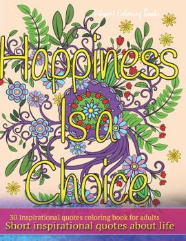 Paperback 30 Inspirational quotes coloring book for adults: Short Inspirational Quotes About Life Book