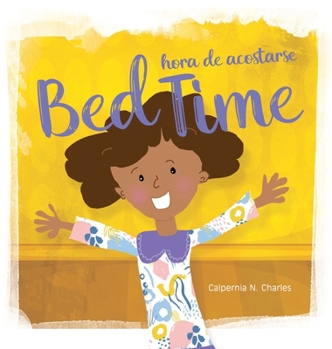 Hardcover Bed Time Hora de Acostarse: Bilingual Children's Book - English Spanish Book