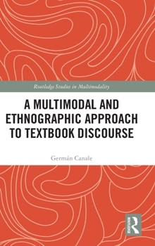 Hardcover A Multimodal and Ethnographic Approach to Textbook Discourse Book