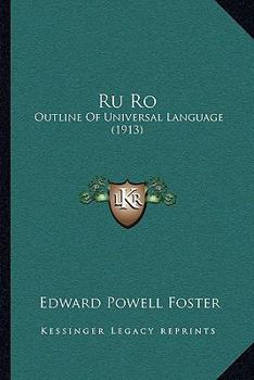 Paperback Ru Ro: Outline Of Universal Language (1913) Book