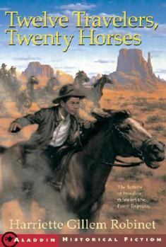 Paperback Twelve Travelers, Twenty Horses Book