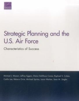 Paperback Strategic Planning and the U.S. Air Force: Characteristics of Success Book