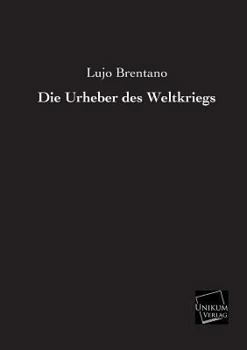 Paperback Die Urheber Des Weltkriegs [German] Book