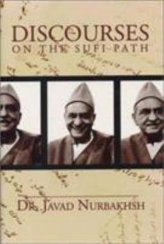 Paperback Discourses on the Sufi Path Book