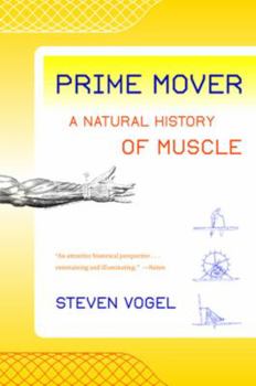 Paperback Prime Mover: A Natural History of Muscle Book