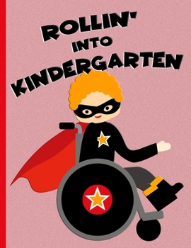 Rollin' into Kindergarten :Red Ginger Hair Boy in Wheelchair : Hand Writing Notebook