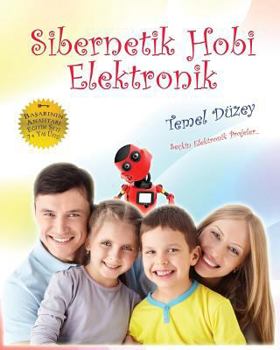 Paperback Sibernetik Hobi Elektronik - Aile: Temel Duzey [Turkish] Book