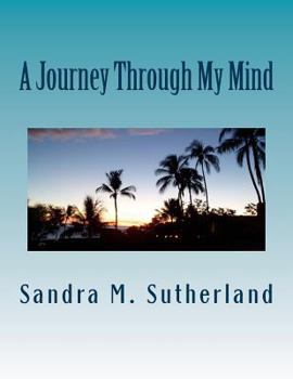Paperback A Journey Through My Mind Book