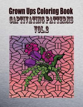 Paperback Grown Ups Coloring Book Captivating Patterns Vol. 2 Mandalas Book