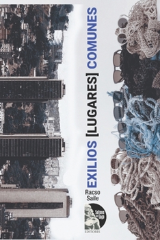 Paperback exilios [lugares] comunes [Spanish] Book