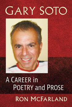 Paperback Gary Soto: A Career in Poetry and Prose Book