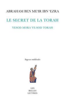 Le Fondement de la Crainte Et Le Secret de la Torah