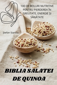 Paperback Biblia Salatei de Quinoa (Romanian Edition) [Romanian] Book