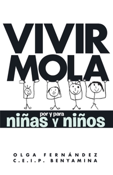 Paperback Vivir Mola por y para niñas y niños [Spanish] Book
