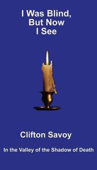 Paperback I Was Blind, But Now I See Book