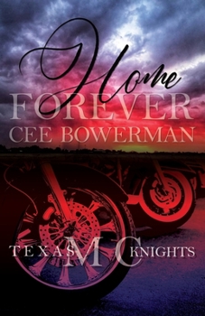 Paperback Home Forever: Texas Knights MC, Book 1 Book