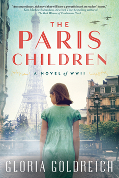 Paperback The Paris Children: A Novel of World War 2 Book