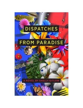 Paperback Dispatches from Paradise Book