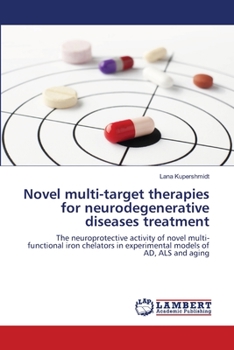 Paperback Novel multi-target therapies for neurodegenerative diseases treatment Book